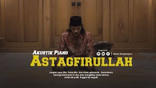 Download lagu ASTAGHFIRULLAH - Gus Aflakha ( Musik Lirik ) mp3