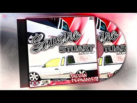 CD Saveiro Stuart Surf - DJ Gilvan Fernandes - MEGA FUNK - FUNK TUM DUM