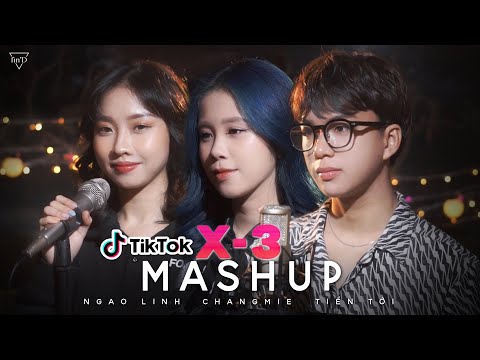Mashup X3 : Hơn 10 bài nhạc HOT trên Tik Tok (Đám cưới nha,...) - Changmie x Tiến Tới x Ngao Linh