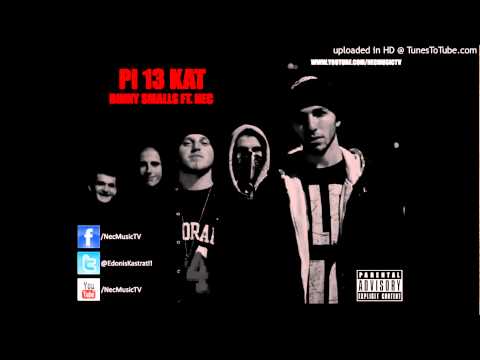 Binny SmaLLs feat. NEC - Pi 13 Kat [HQ]
