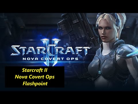 StarCraft II: Nova Covert Ops. Mission 6 - Flashpoint
