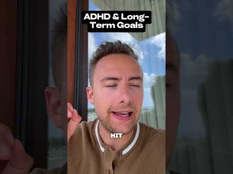 ADHD Long term Goals