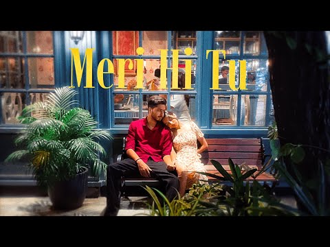Meri Hi Tu - Achintya Singh