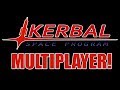 Kerbal Space Program Multiplayer! 
