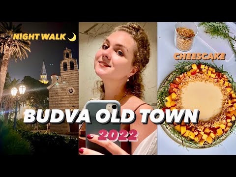 Budva Old Town 2022. Night Tour🌛Seafood 🐙 Cheesecake Recipe 🍰