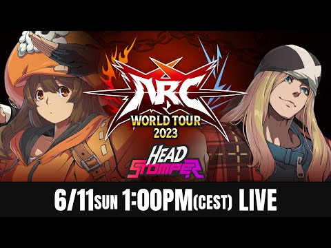 [English Archive]ARC WORLD TOUR 2023 - Headstomper Guilty Gear Strive Top8