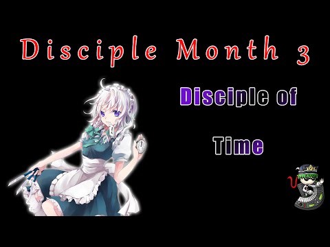 Disciple Month 3 - Disciple of Time [Fighting of the Spirit, time-related themes]