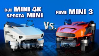 DJI Mini 4k/Specta Mini vs.Fimi Mini 3 Drone Test