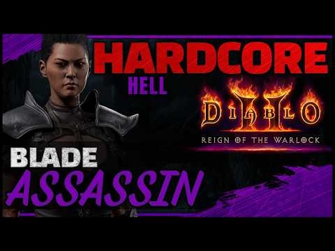 [Hell] HARDCORE Blade Assassin Guided Playthrough | Diablo 2 RotW