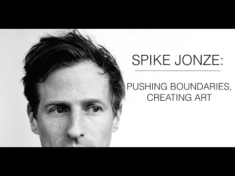 Spike Jonze: Pushing Boundaries, Creating Art