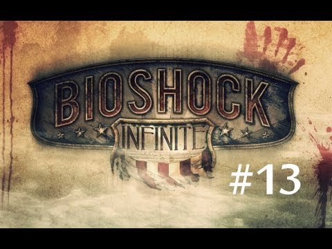 Zagrajmy w Bioshock Infinite (na ślepo) cz. 13 - Handyman