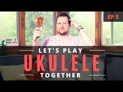 Let's Play Ukulele Together | EP 5 | Tutorial + Strumming + Play Along