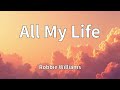 Robbie Williams - All My Life (Lyrics)