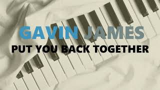 Gavin James - Put You Back Together - HD