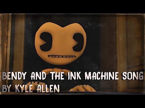 [SFM/Bendy] Bendy And The Ink Machine Song Video