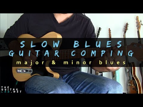 Slow Blues Guitar Comping  - TheGuitarLab net -