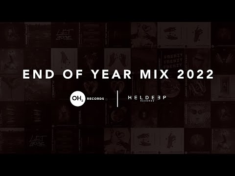 Heldeep & OH2 Year Mix 2022