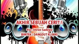 Download lagu Akhir Sebuah Cerita - Imron Sadewo Moneta mp3