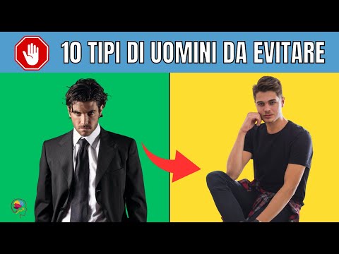 10 TIPI DI UOMINI CHE DEVI EVITARE | UOMINI DA EVITARE ASSOLUTAMENTE | UOMINI DA LASCIARE