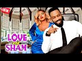 LOVE AND SHAM FULL MOVIE FREDRICK LEONARD SARIAN MARTIN LATEST NIGERIAN MOVIE