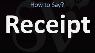 How to Pronounce Receipt? (CORRECTLY)