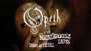 Opeth - Demon of the Fall (from The Roundhouse Tapes)