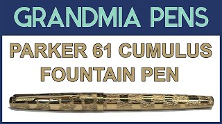 PARKER 61 CUMULUS FOUNTAIN PEN