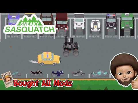 Sneaky Sasquatch - Bought all mods and the screwed up Van