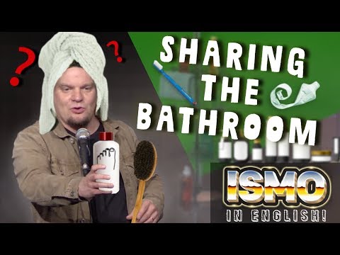 ISMO | Sharing the Bathroom