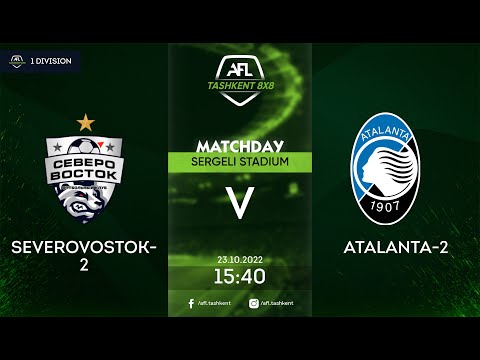 AFL Uzbekistan  1 division  5-tur  SEVEROVOSTOK 2 - ATALANTA 2