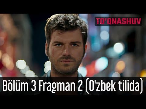 To'qnashuv 3 Bölüm 2 Fragman (O'zbek tilida)