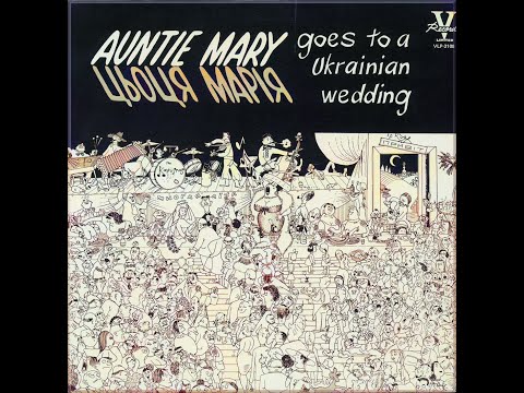 Ukrainian LP recording V Records 3108 Auntie Mary Goes To a Ukrainian Wedding by PETER  HNATIUK