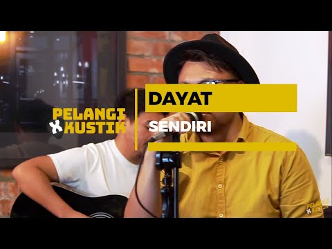 Pelangi Xksutik X Dayat Ahim - Sendiri