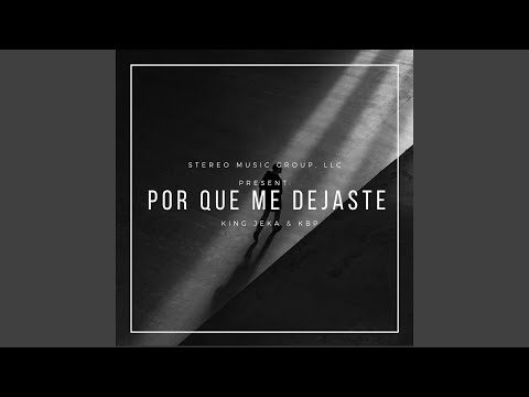 Por Que Me Dejaste