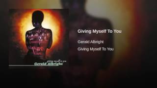 Giving Myself To You