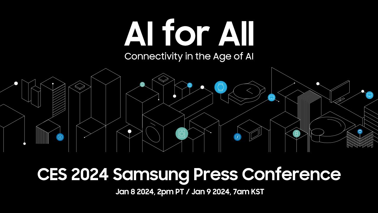 Samsung CES 2024 Press Conference AI for All
