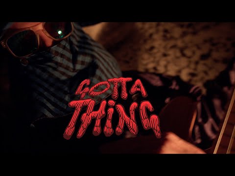 The Hempolics - Gotta Thing (Official Video) - The Hempolics