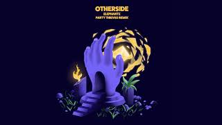 Elephante ft. Nevve - Otherside (Party Thieves Remix)