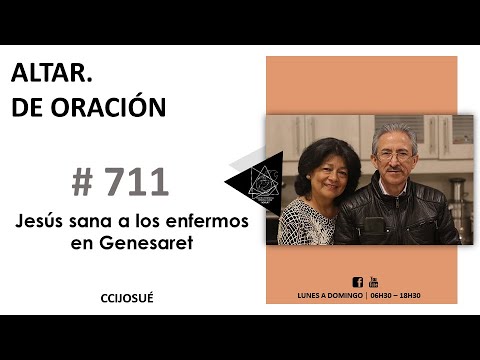 CCIJOSUE│#711│Jesús sana a los enfermos en Genesaret