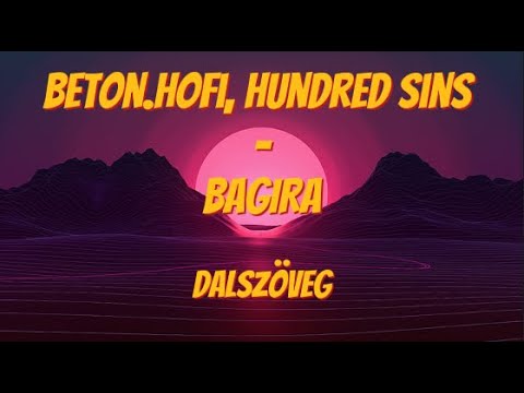 Beton.Hofi, Hundred Sins - BAGIRA / Dalszöveg