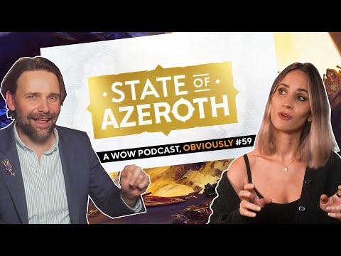 Talking About What's Next! "State of Azeroth" Reaction - A WoW Podcast, Obviously Episode #59
