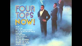 The Four Tops   Don&#39;t Let Him Take Your Love From Me