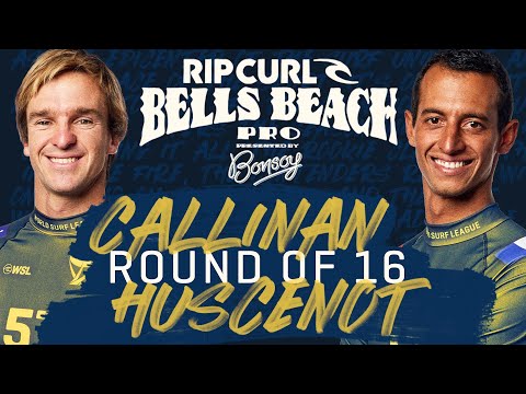 Ryan Callinan vs Maxime Huscenot | Rip Curl Pro Bells Beach - Round of 16 Heat Replay