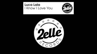 (128Kbps) Luca Lala - I Know I Love You (Vocal Mix)