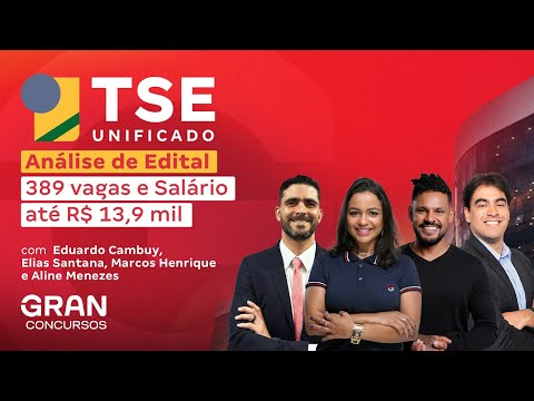 Concurso TSE Unificado | Análise de Edital: 389 vagas + CR com Salários de até R$13,9 mil