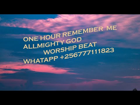 Remember Me Almighty God Worship Beat @ClassicAfroBeats