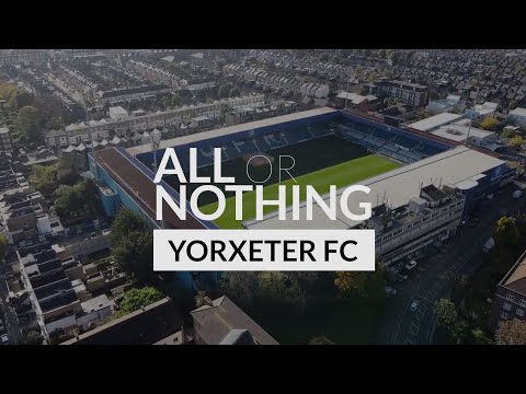 All or Nothing: Yorxeter Football Club