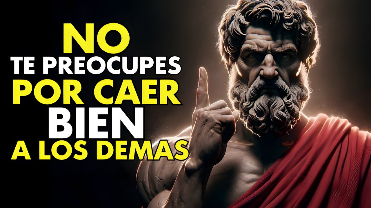 DEJA DE PREOCUPARTE POR CAER BIEN: APRENDE A CAER EN GRACIA | FILOSOFÍA ESTOICA