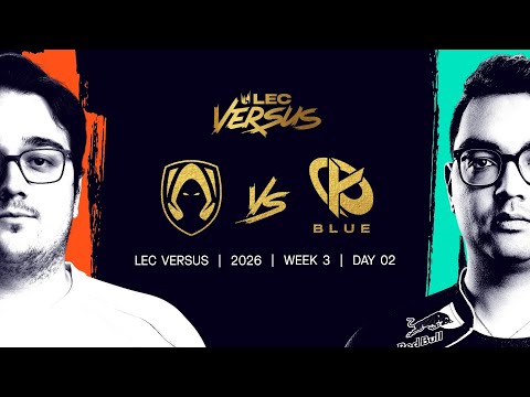 TH vs KCB | 2026 LEC Versus - Week 3 Day 2 | Team Heretics vs Karmine Corp Blue