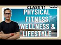 Physical Fitness Wellness Lifestyle Physical Education Class 11 Star Science